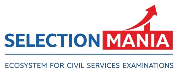 Selection Mania — Ecosystem for Civil Services Examinations
